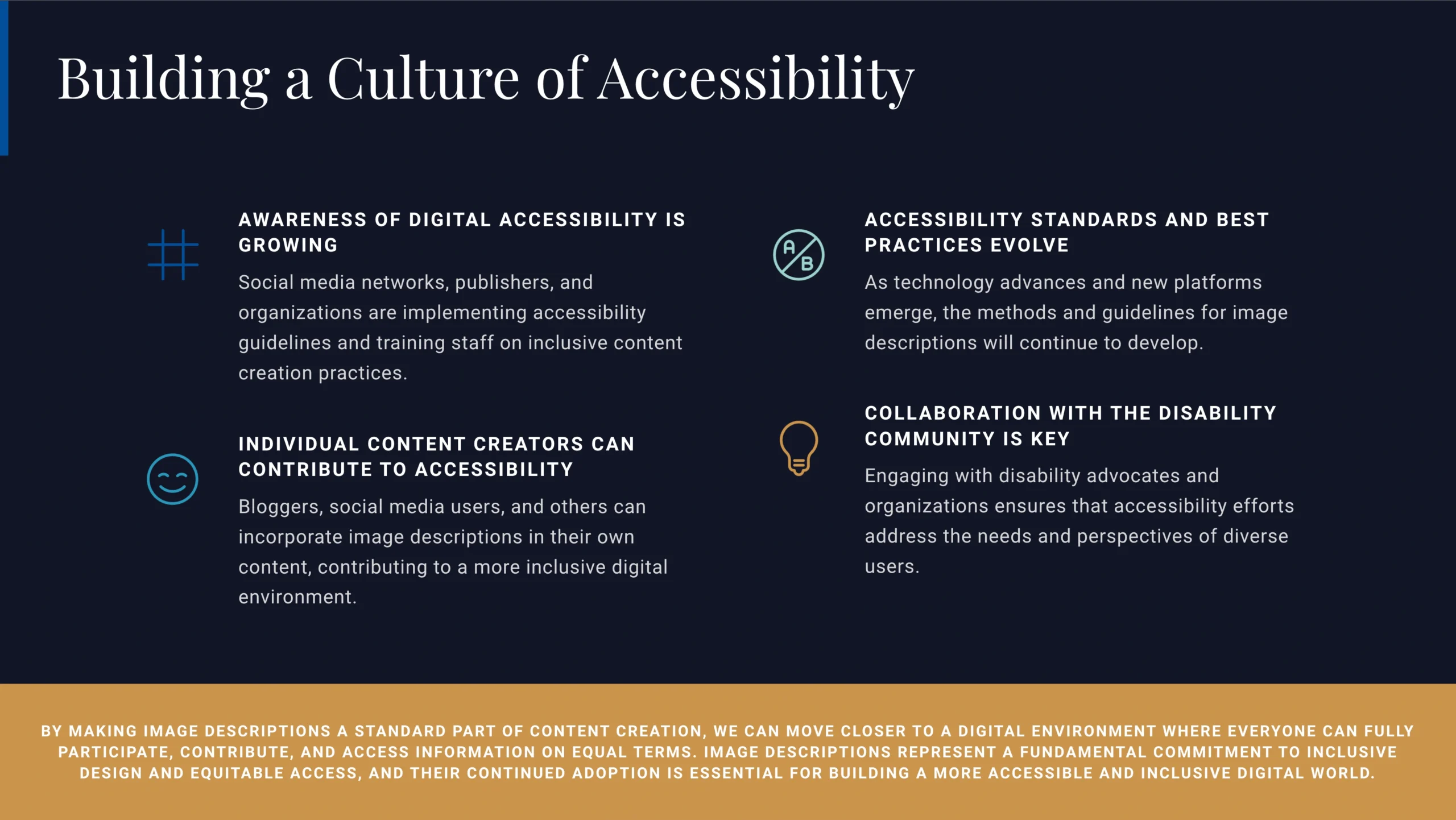An infographic titled "Building a Culture of Accessibility" outlines digital accessibility awareness, creator actions, best practices, disability collaboration, and highlights the importance of clear image descriptions.